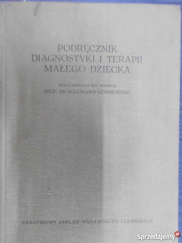 PODRĘCZNIK DIAGNOSTYKI I TERAPII MAŁEGO DZIECKA Zielona Góra