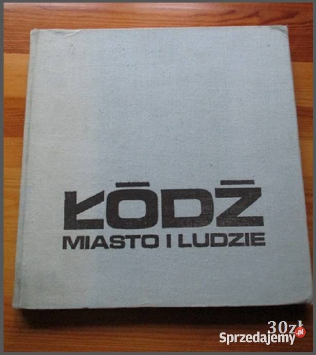 Kariera miasta Łodzi S Lewicki Łódź historia łódzkie