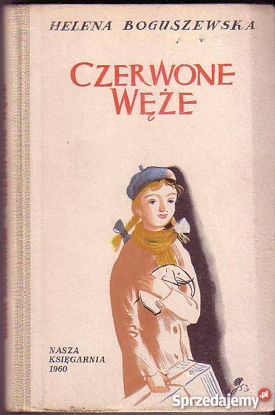 6725 CZERWONE WĘŻE HELENA BOGUSZEWSKA Beletrystyka, powieści Czyrna