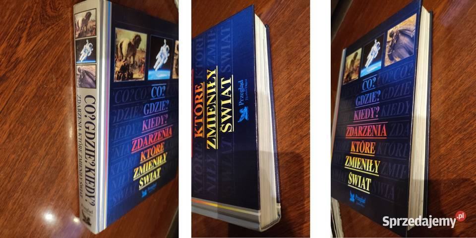 Co Gdzie Kiedy Zdarzenia Które Zmieniły Świat ISBN 8390434717 Kielce sprzedam