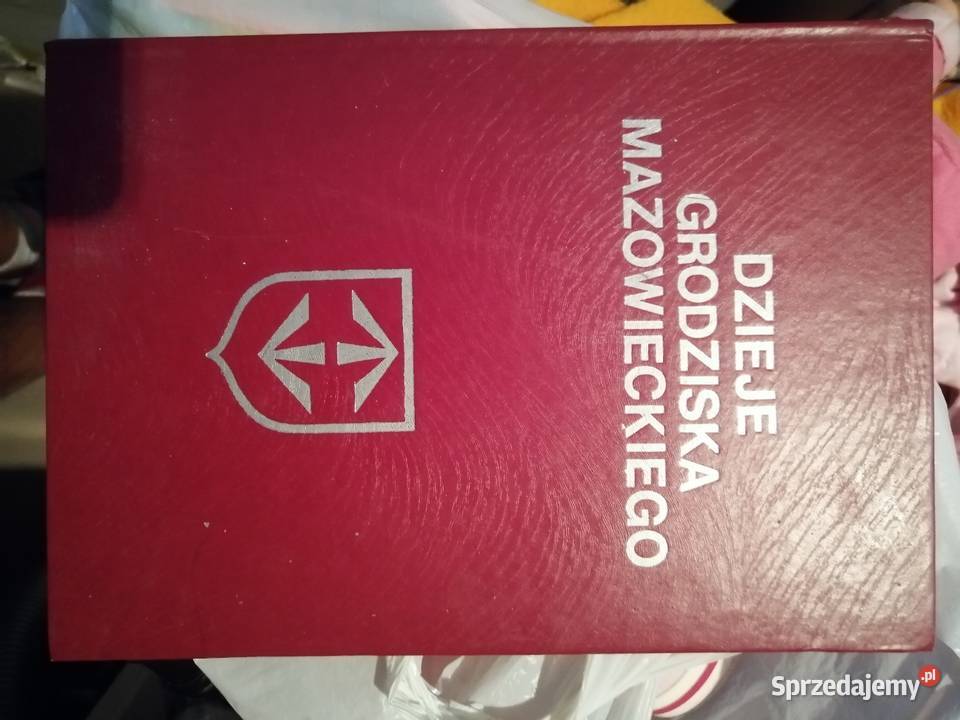 Dzieje Grodziska Mazowieckiego Warszawa sprzedam