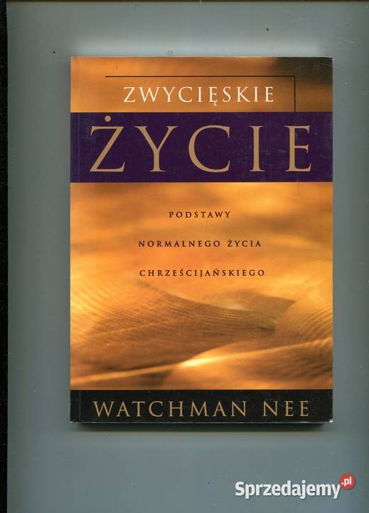 Zwycięskie życie Watchman Nee Szczecin