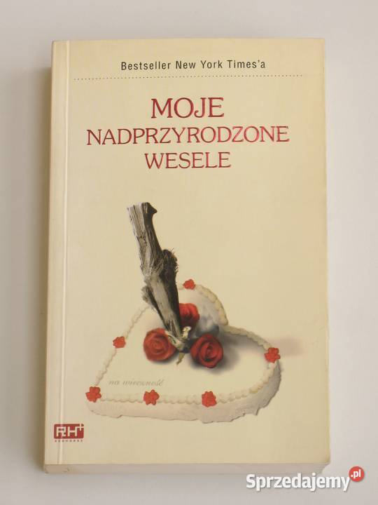 Moje nadprzyrodzone wesele Leslie Banks Jim małopolskie