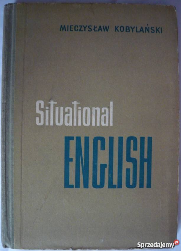 SITUATIONAL ENGLISH KOBYLAŃSKI MIECZYSŁAW Elbląg sprzedam