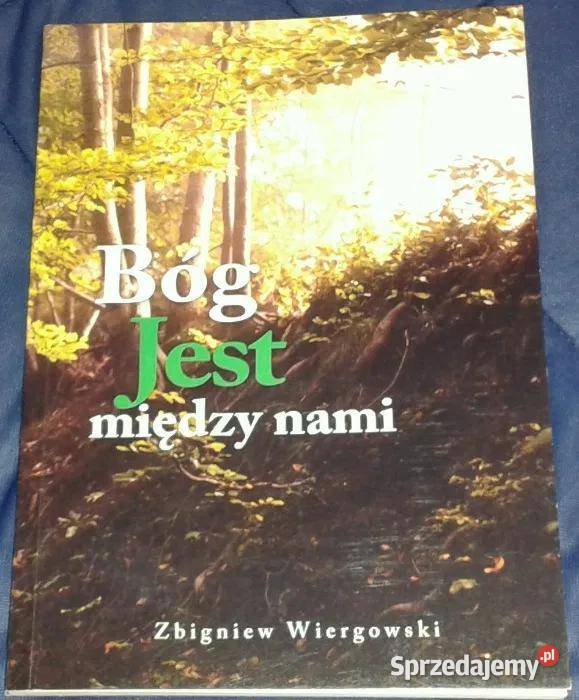 Bóg jest między nami Zbigniew Wiergowski Chełm sprzedam