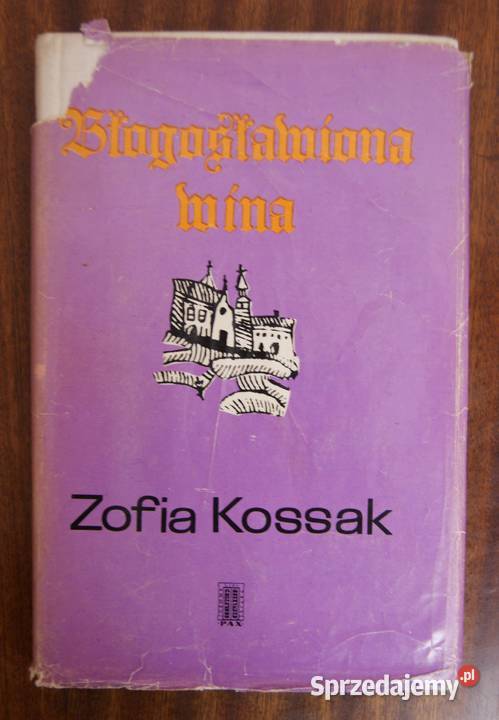 Zofia Kossak Błogosławiona wina