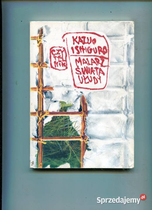 Malarz świata ułudy Kazuo Ishiguro Rok wydania 1991 Szczecin sprzedam