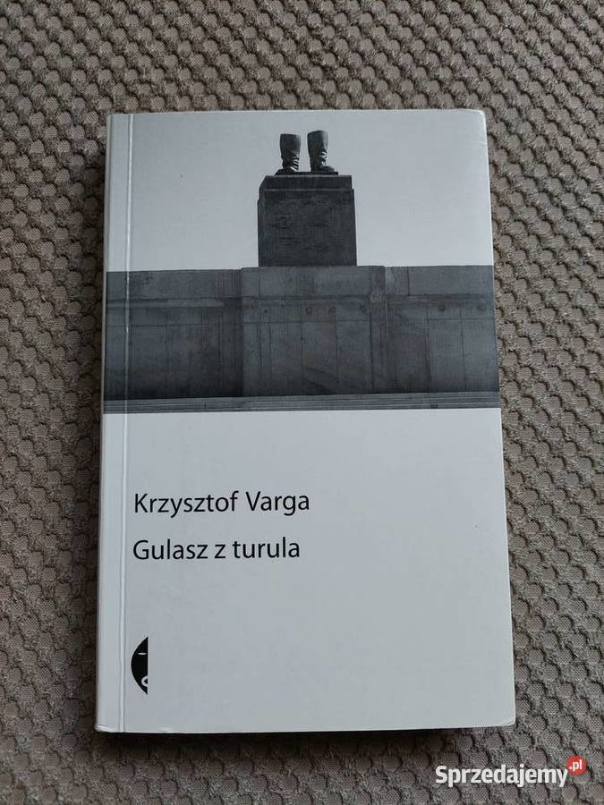 Gulasz z turula Krzysztof Varga Proza i poezja Kraków sprzedam