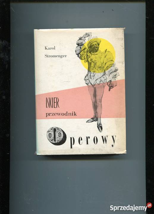 Iskier przewodnik operowy Stromenger Szczecin