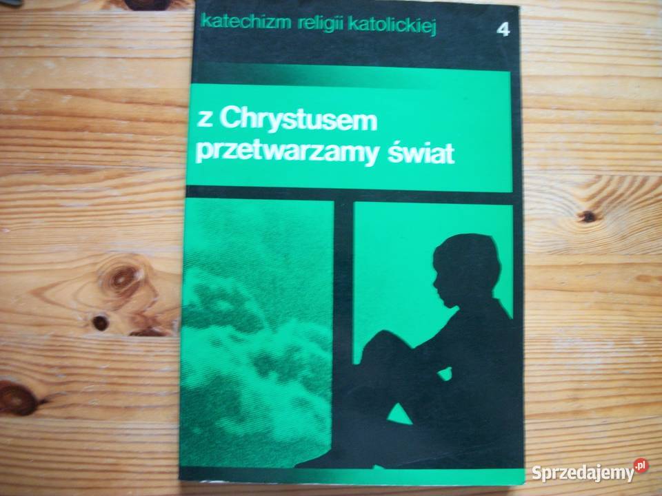 Z Chrystusem przetwarzamy świat 4 Przemyśl