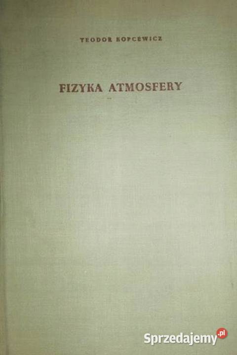 Fizyka atmosfery T Kopcewicz Sandomierz