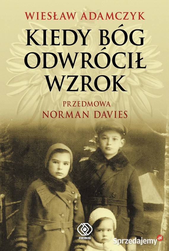 książka Kiedy Bóg odwrócił wzrok Warszawa
