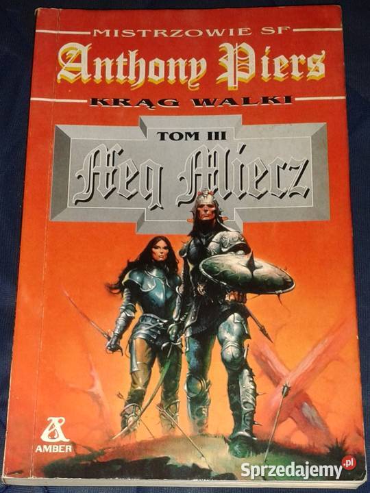 Krąg walki Neq Miecz Tom 3 Anthony Piers Chełm