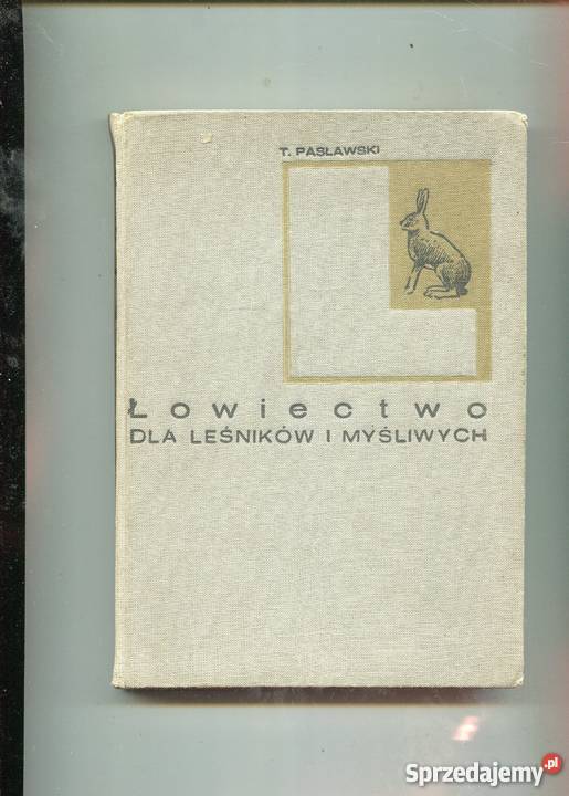 Łowiectwo leśników i myśliwych Szczecin sprzedam