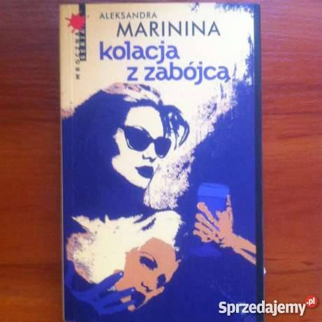 Kolacja z zabójcą Aleksandra Marinina O Goleniów