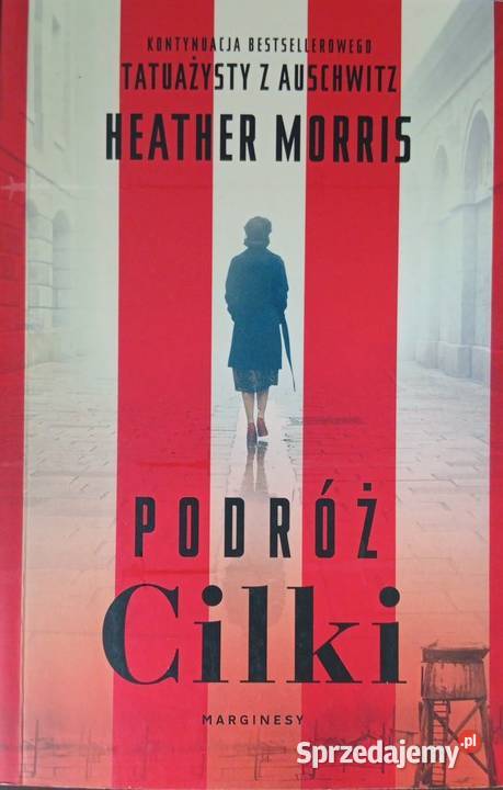 Podróż Cilki Heather Morris Mszana Dolna