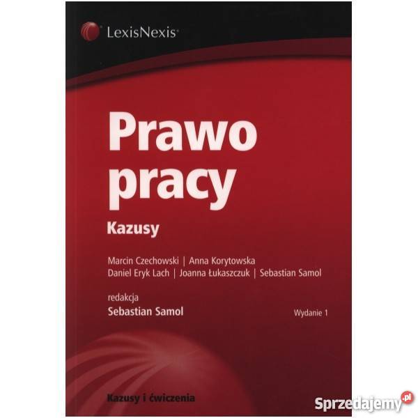 Prawo pracy Kazusy red Sebastian Samol Warszawa