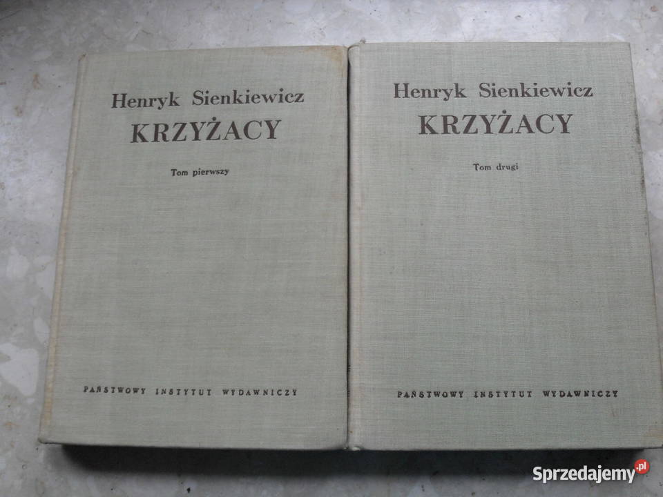Krzyżacy tom I, II 1953 rok - Henryk Sienkiewicz