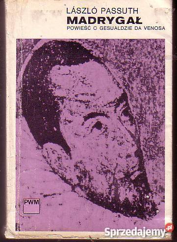 8713 MADRYGAŁ POWIEŚĆ O GESUALDZIE DA VENOSA biografie, wspomnienia Czyrna