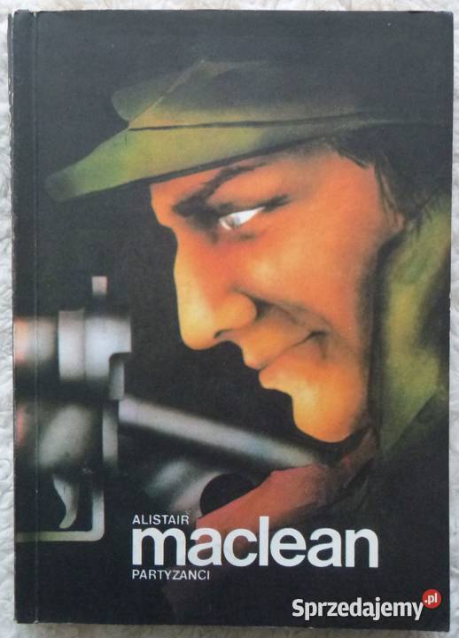 Partyzanci Alistair MacLean Warszawa