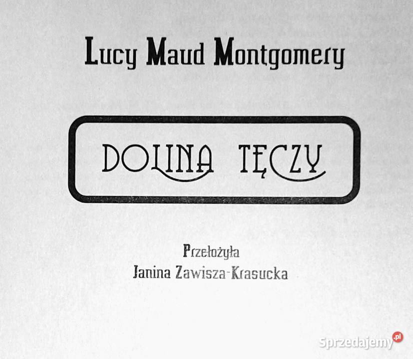 Dolina Tęczy Lucy Maud Montgomery