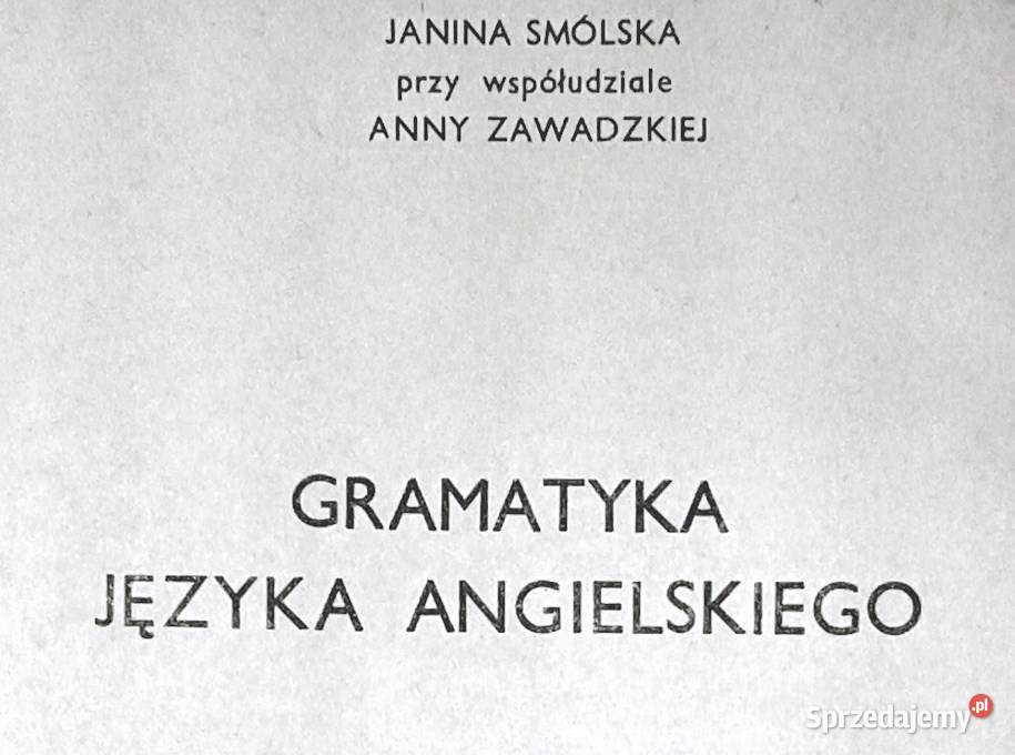 Gramatyka języka angielskiego Janina Smólska