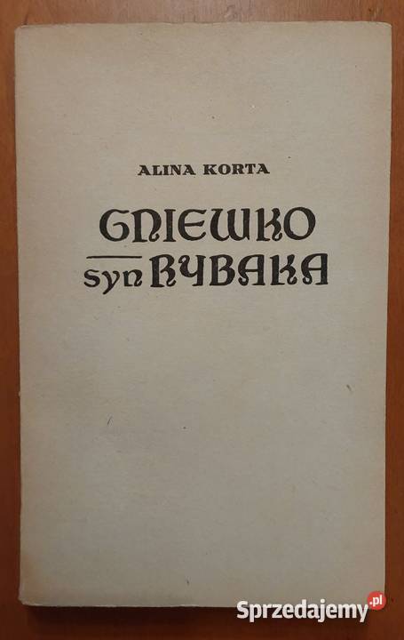 Gniewko syn rybaka Alina Korta Wrocław