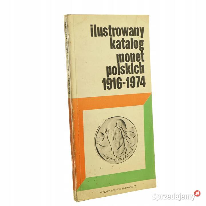 Ilustrowany katalog monet polskich 19161974 Osięciny