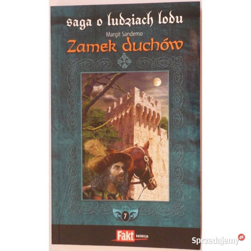 Saga o Ludziach Lodu T 07 Zamek duchów Sandemo fantasy Proza i poezja Piła