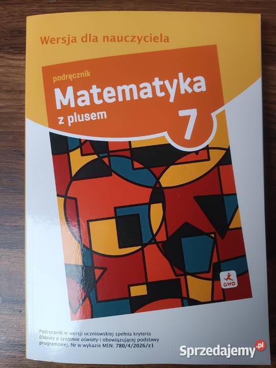 Matematyka z plusem 7 wersja nauczyciela materiały dla nauczyciela Zbylitowska Góra