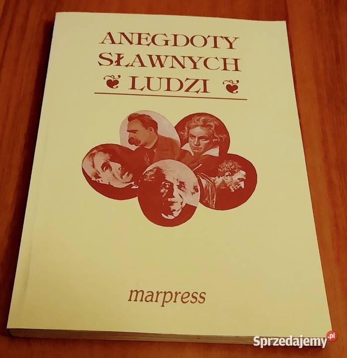 Anegdoty sławnych ludzi opracował i posłowiem Gdańsk