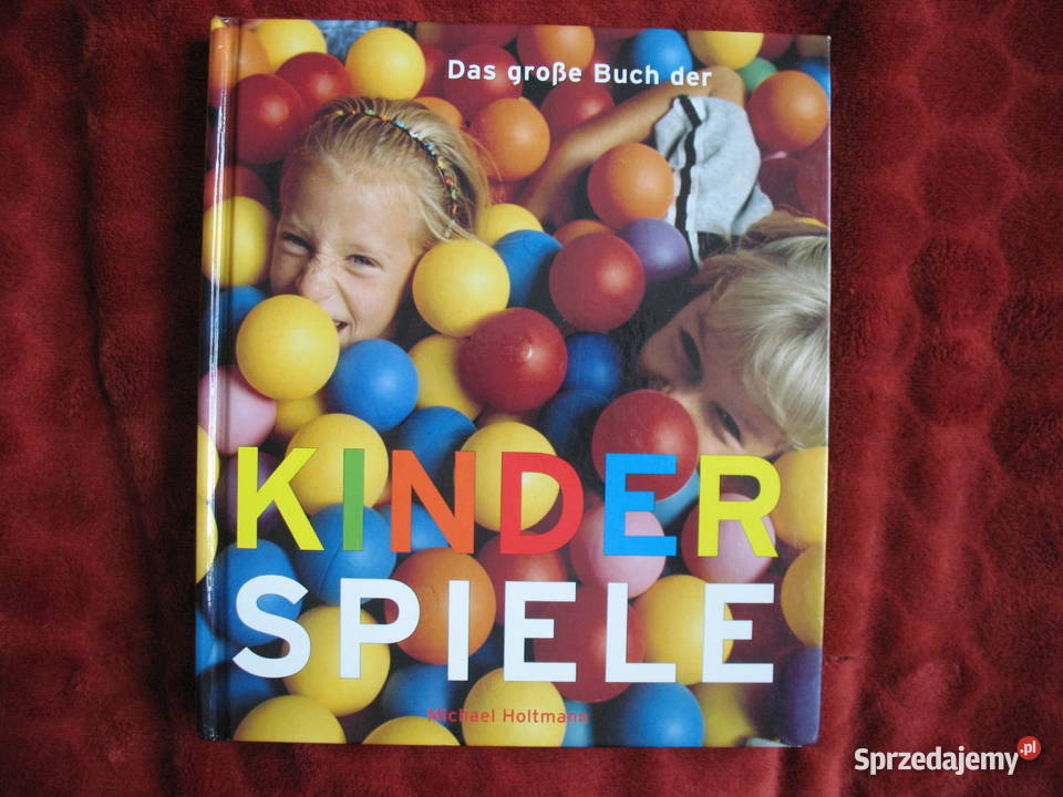 Kinder spiele Michael Holtmann książka niemiecka mazowieckie Siedlce sprzedam