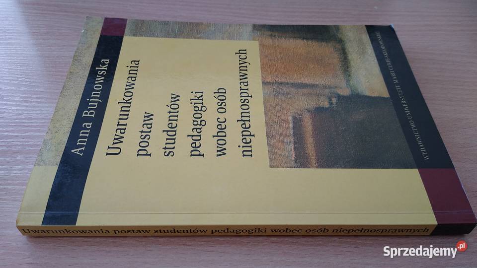 Uwarunkowania postaw studentów pedagogiki wobec ISBN 9788322729922 Gdańsk