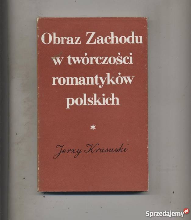 Obraz Zachodu w twórczości romantyków polskich Szczecin