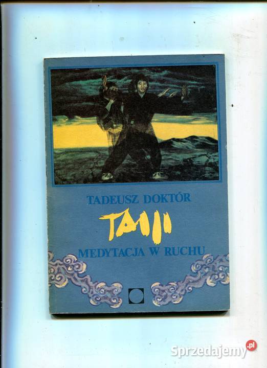 Taiji medytacja w ruchu Doktór