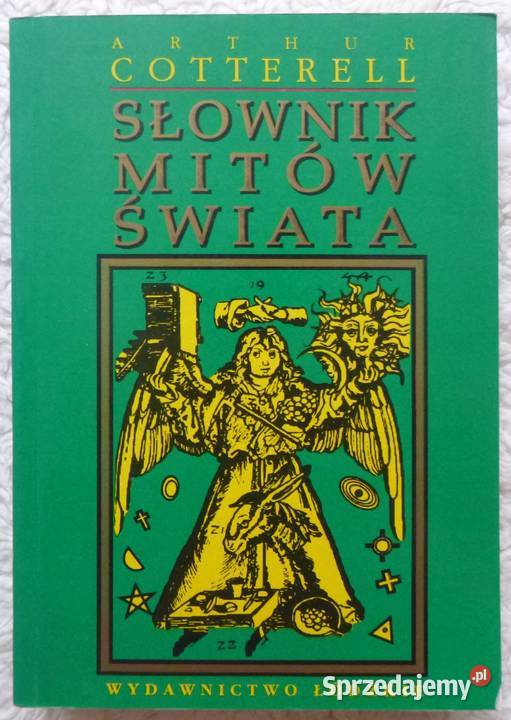 Słownik mitów świata Arthur Cotterell