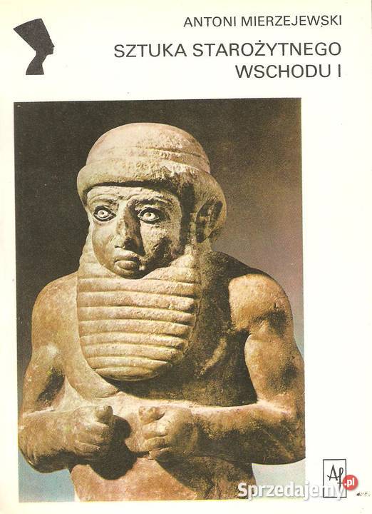 Sztuka Starożytnego Wschodu IA Mierzejewski