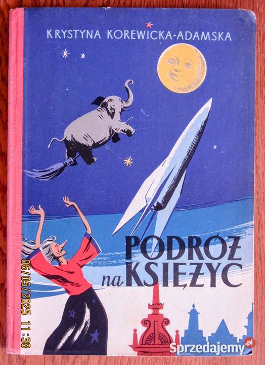 Podróż na Księżyc z ilustracjami Czesława Rok wydania 1961 lubelskie Bychawka Trzecia