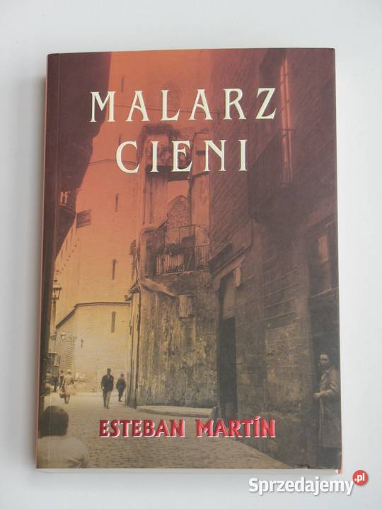 Malarz cieni Esteban Martin małopolskie Kraków