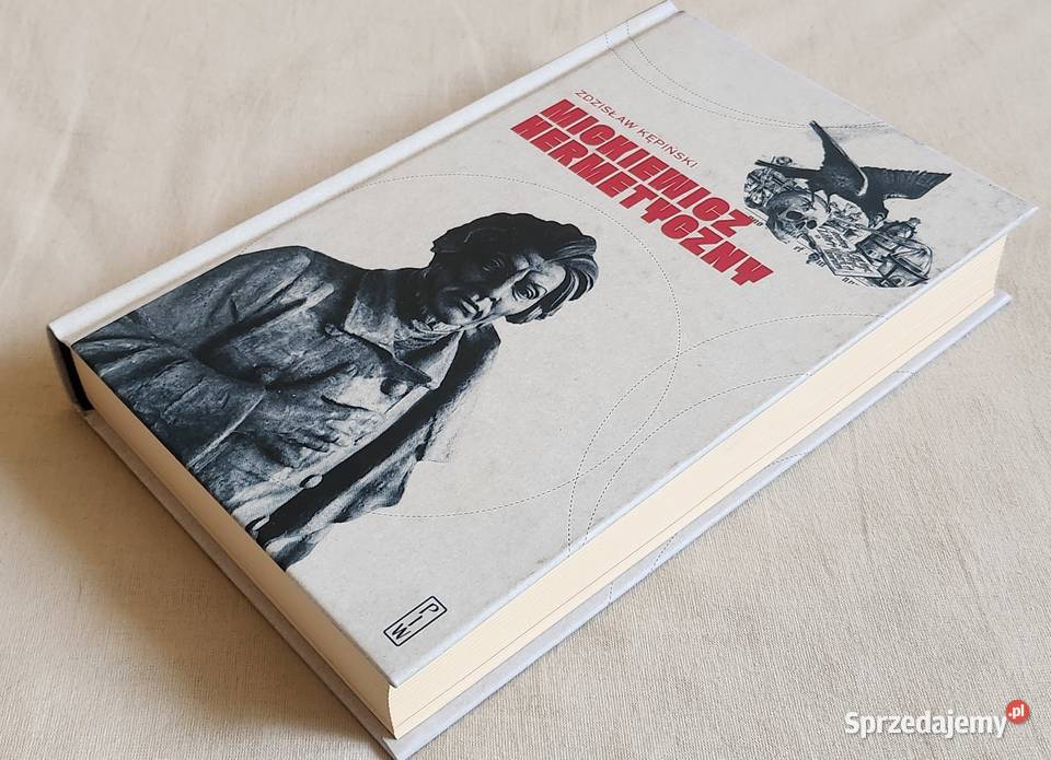 Mickiewicz Hermetyczny Zdzisław Kępiński Rok wydania 2019 mazowieckie Warszawa sprzedam