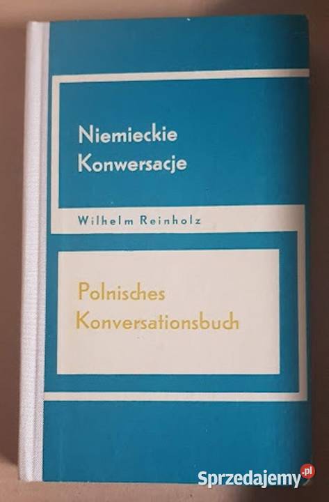 Niemiecko-polskie konwersacje Wilhelm Reinholz