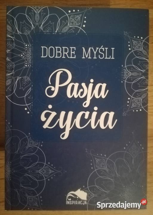 NOWA Myśli Pasja Życia Inspiracja Poradniki, albumy i reportaże dolnośląskie Głogów