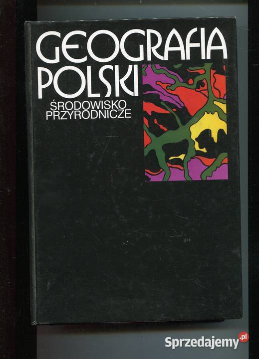 Geografia Polski środowisko przyrodnicze Starkel Szczecin