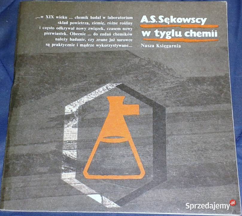 W tyglu chemii Aleksandra Sękowska Stefan Rok wydania 1983 Chełm sprzedam