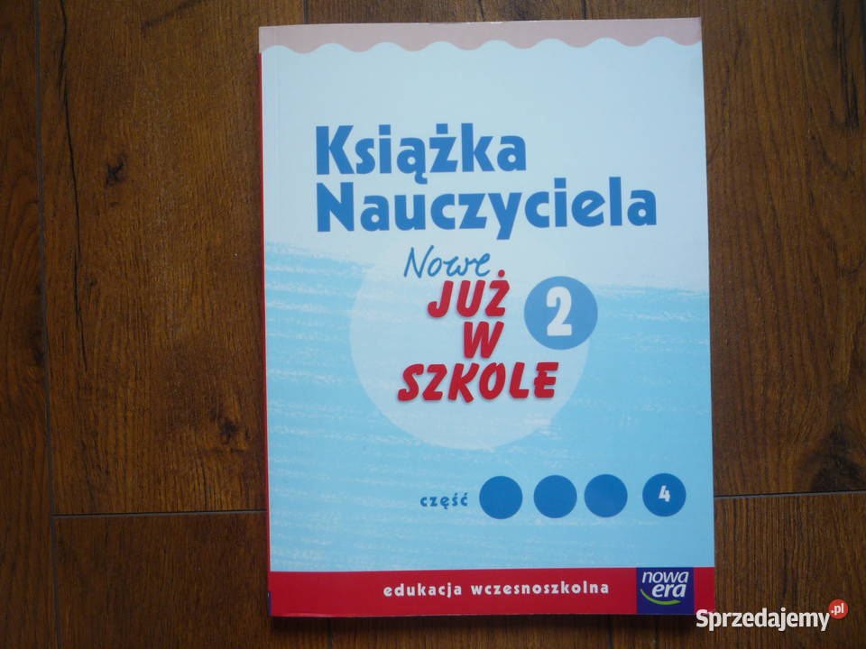 Nowe już w szkole 2 Scenariusze zajęć Rozklad Rok wydania 2011 Szczecin sprzedam