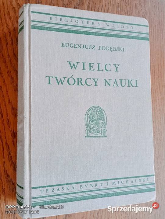 Wielcy twórcy nauki Eugeniusza PORĘBSKIEGO lata Bychawka Trzecia sprzedam
