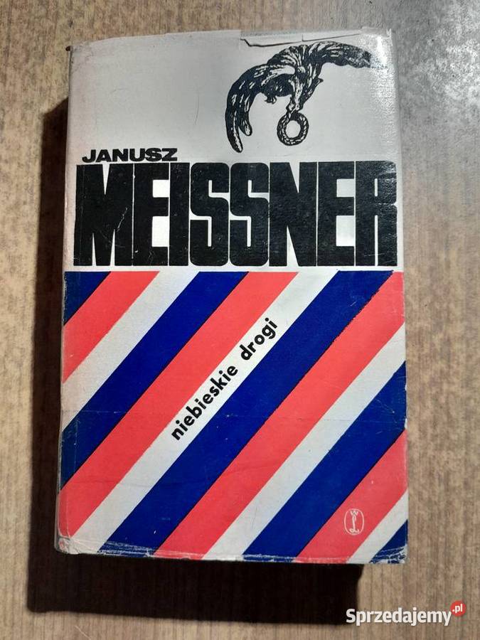 Książka Niebieskie drogi Janusz Meissner wydanie Dąbrowa Górnicza