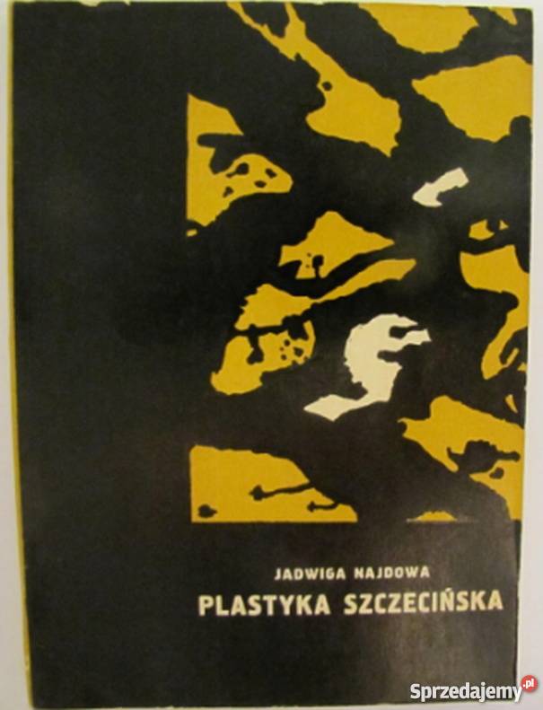 SZCZECIŃSKA PLASTYKA W LATACH 19451960 NAJDOWA J małopolskie Kraków