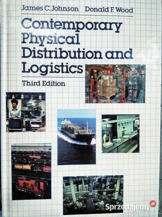 Contemporary phisical Distribution and logistic