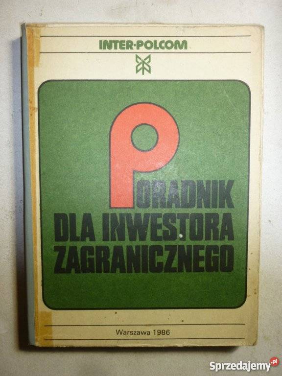 PORADNIK INWESTORA ZAGRANICZNEGO KLENIEWSKI biznes, nauki ekonomiczne łódzkie